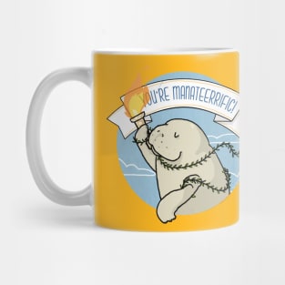 You're manateerrific! Mug